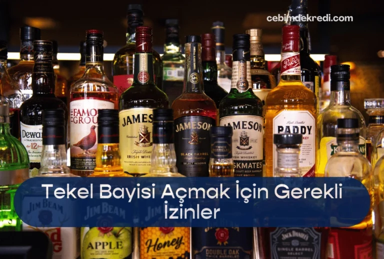 Tekel Bayisi Açmak İçin Gerekli İzinler